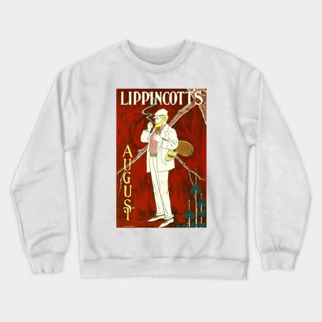 LIPPINCOTT'S AUGUST by William Carqueville 1895 American Magazine Advertisement Crewneck Sweatshirt by vintageposters